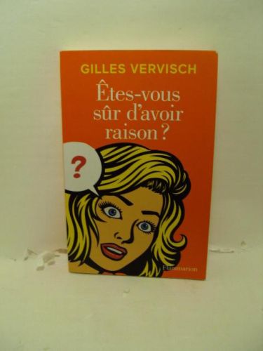 Portada del libro de Etes-vous Sûr D'avoir Raison?
