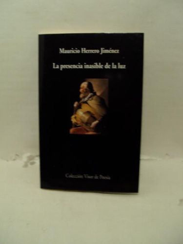 Portada del libro de LA PRESENCIA INASIBLE DE LA LUZ
