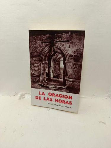 Portada del libro de LA ORACION DE LAS HORAS