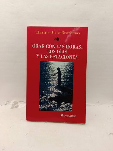 Portada del libro de ORAR CON LAS HORAS, LOS DIAS Y LAS ESTACIONES