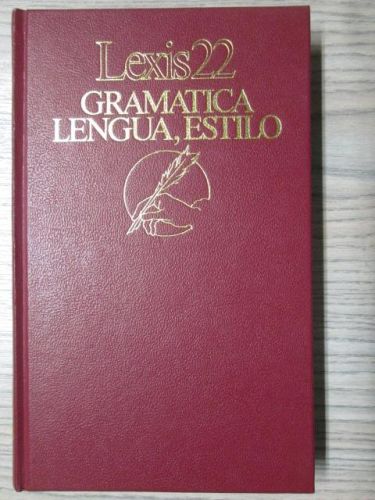 Portada del libro de LEXIS22 GRAMATICA, LENGUA, ESTILO.
