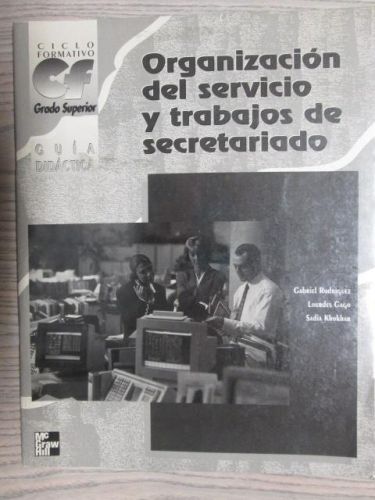 Portada del libro de ORGANIZACIÓN DEL SERVICIO Y TRABAJOS DE SECRETARIADO GUÍA DIDÁCTICA