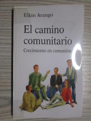 Portada del libro de EL CAMINO COMUNITARIO. CRECIMIENTO EN COMUNIÓN