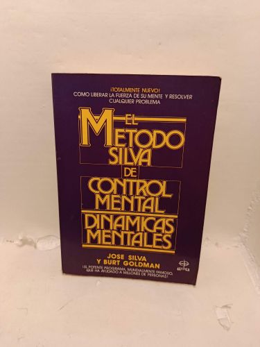 Portada del libro de EL MÉTODO SILVA DE CONTROL MENTAL: Dinámicas mentales 