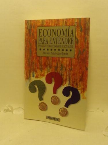 Portada del libro de ECONOMÍA PARA ENTENDER: Una guía de temas económicos de actividades.