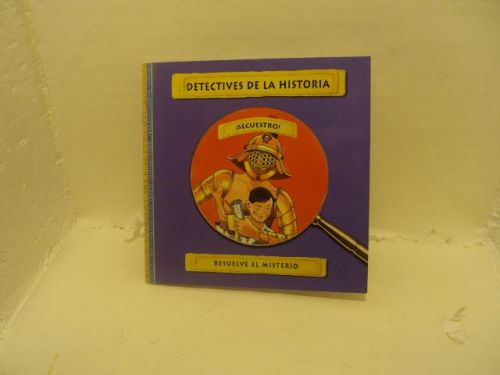 DETECTIVES DE LA HISTORIA !SECUESTRO¡.Resuelve el misterio