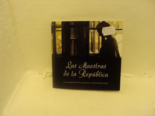 LAS MAESTRAS DE LA REPÚBLICA