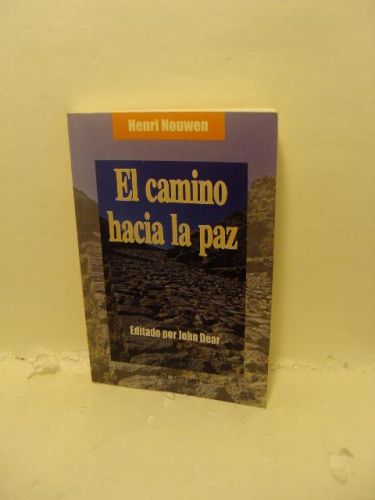 EL CAMINO HACIA LA PAZ