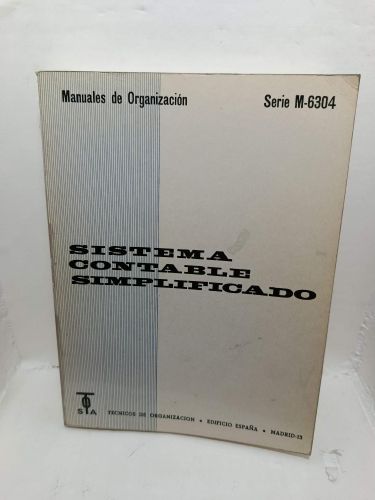 SISTEMA CONTABLE SIMPLIFICADO. Manuales de Organización, Serie M-6304