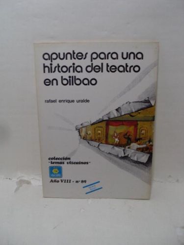 APUNTES PARA UNA HISTORIA DEL TEATRO EN BILBAO