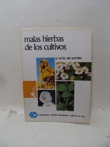 MALAS HIERBAS DE LOS CULTIVOS