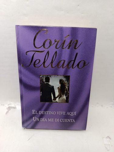 Portada del libro de EL DESTINO VIVE AQUÍ. UN DÍA ME DI CUENTA