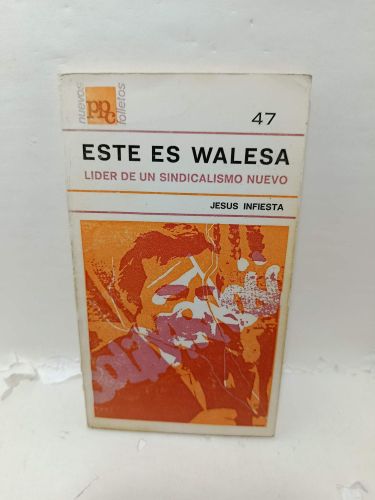 Portada del libro de ESTE ES WALESA. Líder de un sindicalismo nuevo