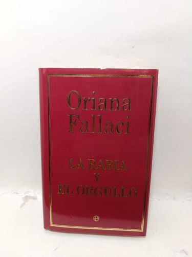 LA RABIA Y EL ORGULLO