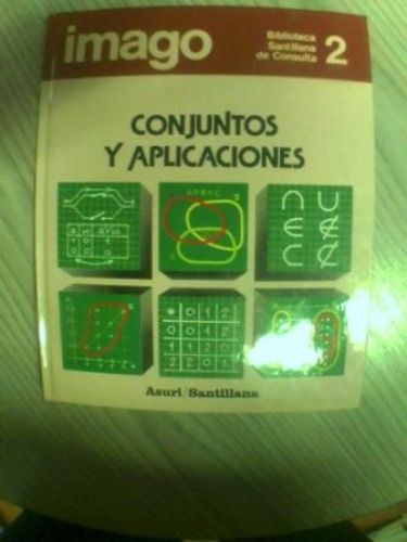Portada del libro de BIBLIOTECA SANTILLANA DE CONSULTA: CONJUNTOS Y APLICACIONES
