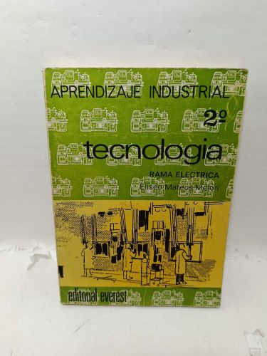 TECNOLOGÍA 2º RAMA ELÉCTRICA. Aprendizaje industrial