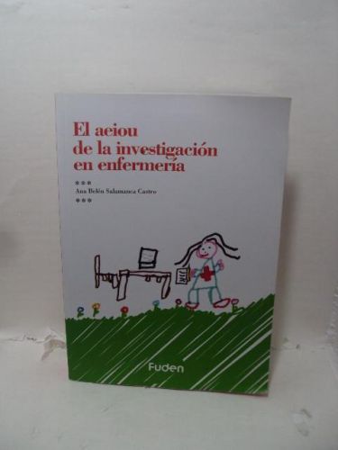 EL AEIOU DE LA INVESTIGACIÓN EN ENFERMERÍA