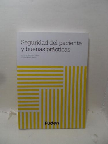 SEGURIDAD DEL PACIENTE Y BUENAS PRÁCTICAS