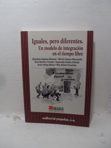 Portada del libro de IGUALES PERO DIFERENTES : UN MODELO DE INTEGRACIÓN EN EL TIEMPO LIBRE.
