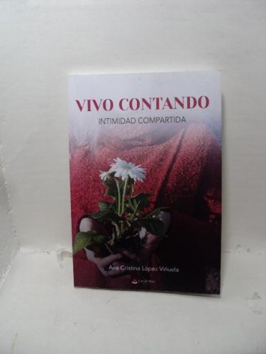 Portada del libro de VIVO CONTANDO. INTIMIDAD COMPARTIDA