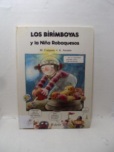LOS BIRIMBOYAS Y LA NIÑA ROBAQUESOS