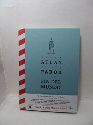 BREVE ATLAS DE LOS FAROS DEL FIN DEL MUNDO