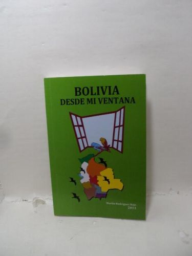 BOLIVIA DESDE MI VENTANA