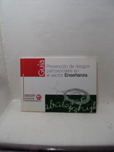 GUÍA DE PREVENCIÓN DE RIESGOS PSICOSOCIALES EN EL SECTOR ENSEÑANZA