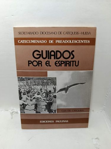 GUIADOS POR EL ESPÍRITU. Guía del Catequista