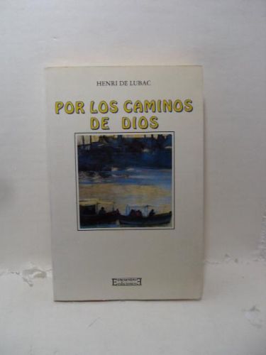 POR LOS CAMINOS DE DIOS