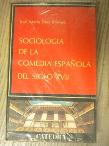 Portada del libro de SOCIOLOGÍA DE LA COMEDIA ESPAÑOLA DEL SITGLO XVII