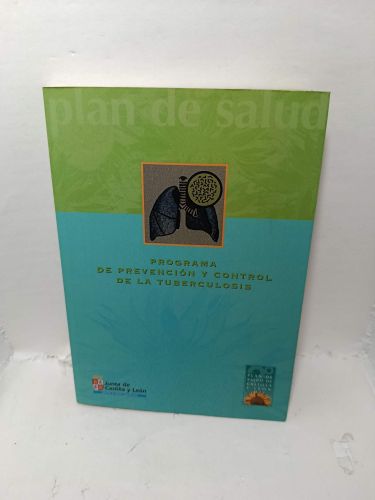 PROGRAMA DE PREVENCIÓN Y CONTROL DE LA TUBERCULOSIS.