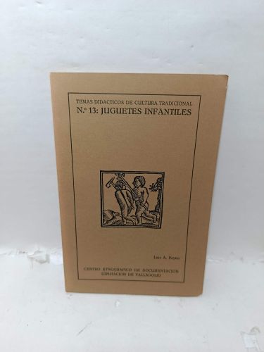Portada del libro de TEMAS DIDÁCTICOS DE CULTURA TRADICIONAL. Nº 13: Juguetes infantiles