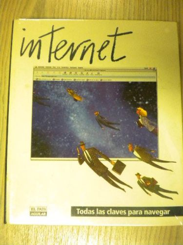 Portada del libro de INTERNET. TODAS LAS CLAVES PARA NAVEGAR