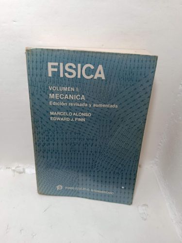 Portada del libro de FÍSICA, Volumen I: Mecánica. Edición revisada y aumentada