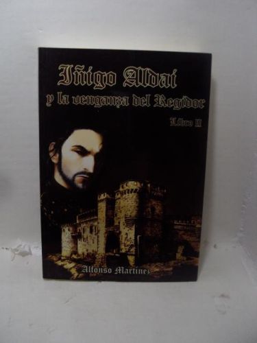 Portada del libro de ÍÑIGO ALDAI Y LA VENGANZA DEL REGIDOR (LIBRO II)
