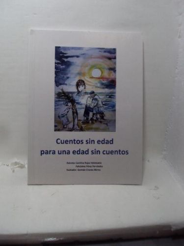 CUENTOS SIN EDAD PARA UNA EDAD SIN CUENTOS
