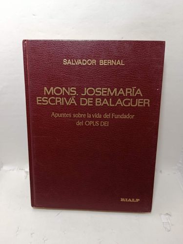 Portada del libro de MONS. JOSEMARÍA ESCRIVÁ DE BALAGUER. Apuntes sobre la vida del Fundador del Opus Dei