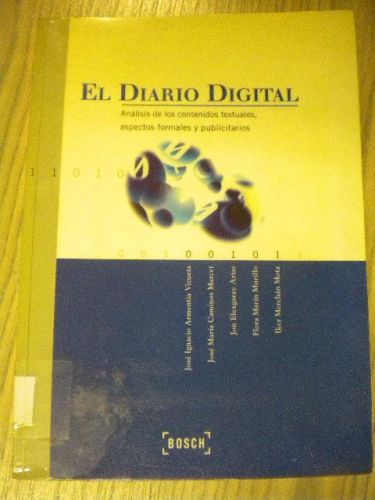 Portada del libro de EL DIARIO DIGITAL. ANALISIS DE CONTENIDOS TEXTUALES, ASPECTOS FORMALES Y PUBLICITARIOS