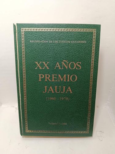 Portada del libro de XX AÑOS PREMIO JAUJA (1960-1979). Recopilación de los cuentos ganadores