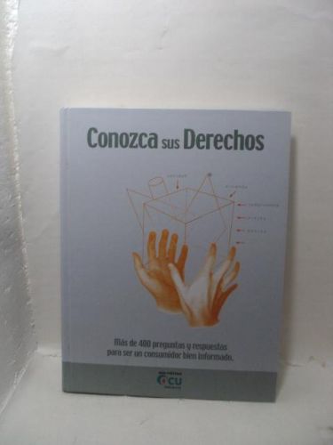 Portada del libro de CONOZCA SUS DERECHOS. Más de 400 preguntas y respuestas para ser un consumidor bien informado