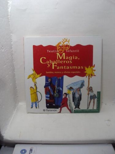 Portada del libro de MAGIA, CABALLEROS Y FANTASMAS: SONIDOS, MÚSICA Y EFECTOS ESPECIALES