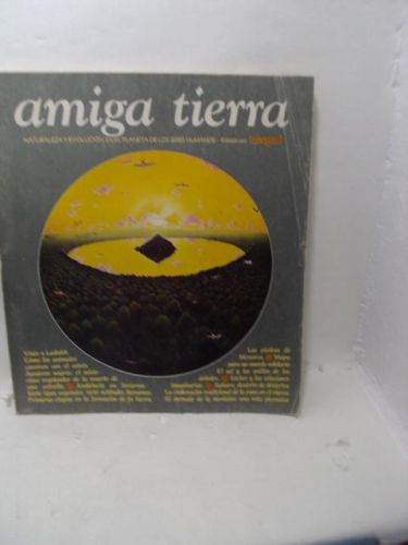 Portada del libro de AMIGA TIERRA. Naturaleza y evolución en el planeta de los seres humano. Coleccionable, número 1