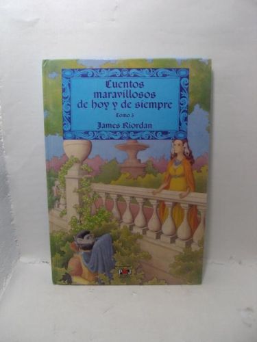 Portada del libro de CUENTOS MARAVILLOSOS DE HOY Y DE SIEMPRE, Tomo 3