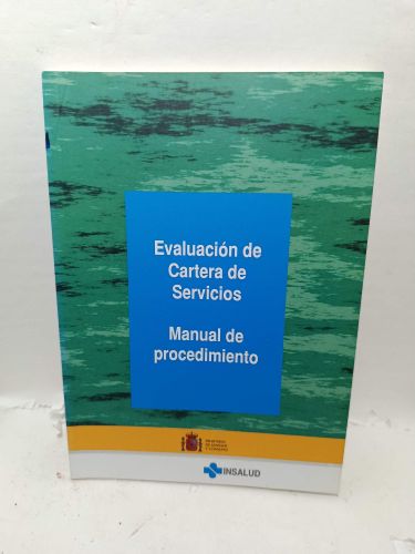 EVALUACIÓN DE CARTERA DE SERVICIOS. MANUAL DE PROCEDIMIENTO