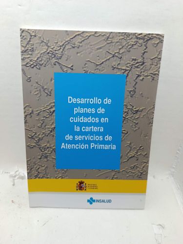 DESARROLLO DE PLANES DE CUIDADOS EN LA CARTERA DE SERVICIO DE ATENCIÓN PRIMARIA