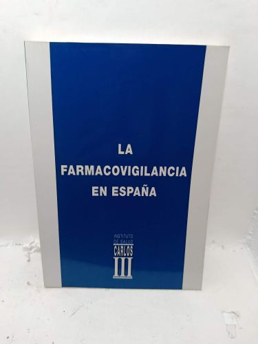 Portada del libro de LA FARMACOVIGILANCIA EN ESPAÑA