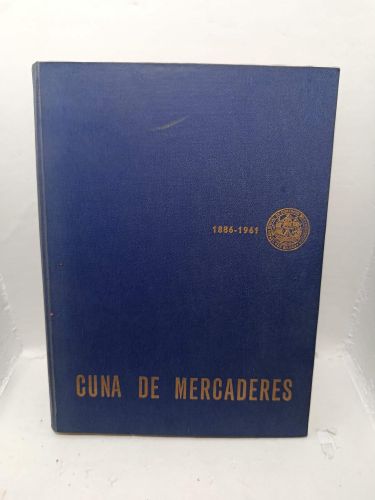 CUNA DE MERCADERES 1886-1961. 