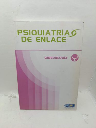 Portada del libro de PSIQUIATRÍA DE ENLACE: GINECOLOGÍA