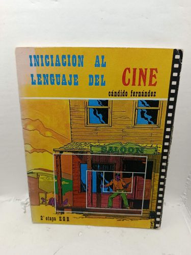 Portada del libro de INICIACIÓN AL LENGUAJE DEL CINE. 2ª Etapa EGB